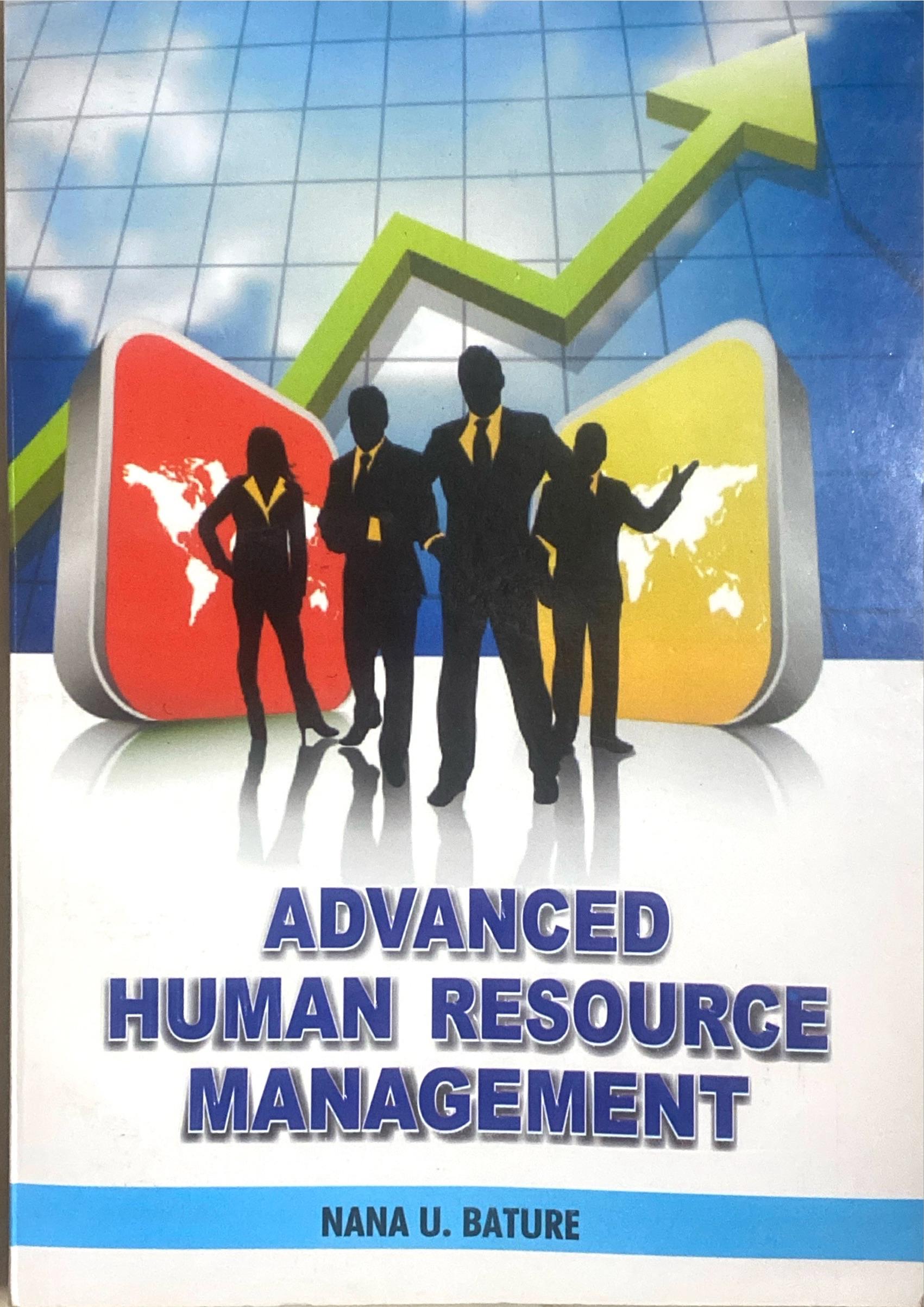 ADVANCED HUMAN RESOURCE MANAGEMENT